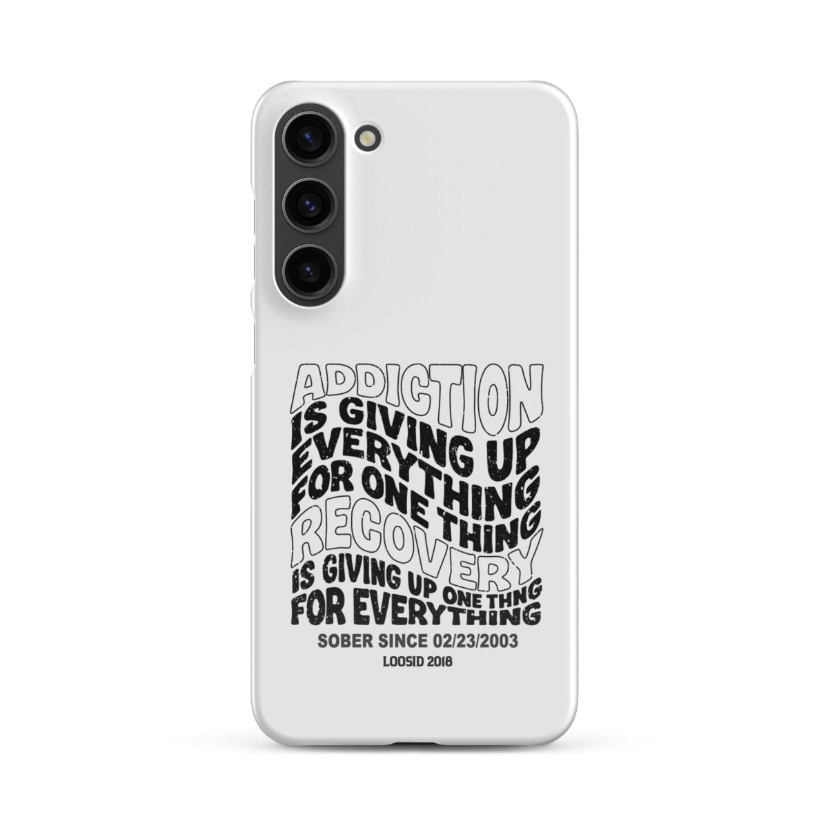Addiction Is Giving Up Snap Recovery Phone Case side view (view 16)