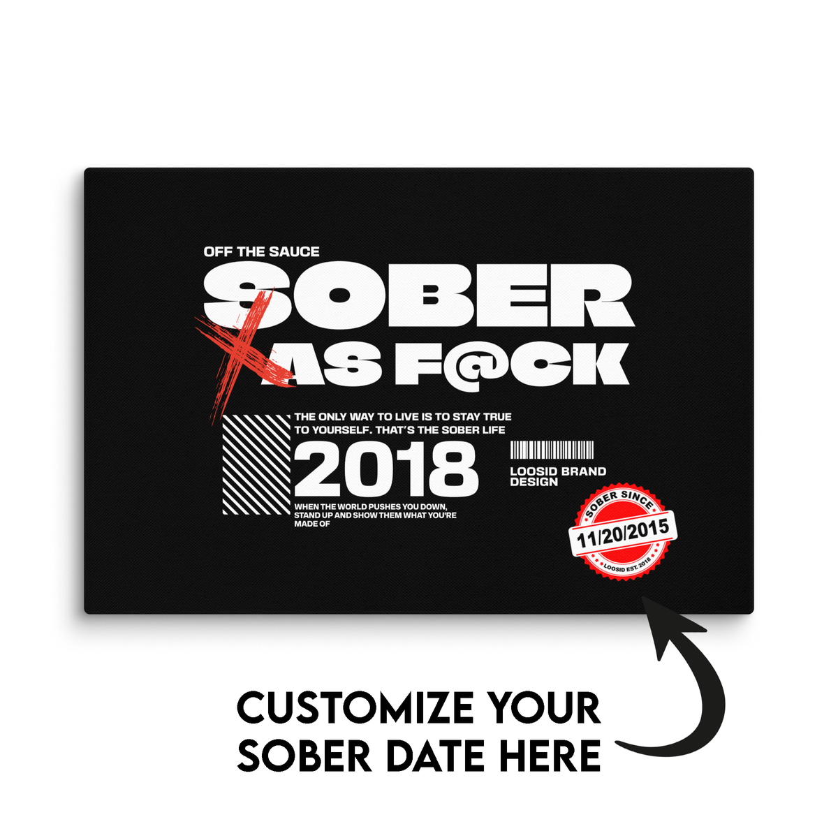 Sober As F*ck Canvas w/ Personalized Sobriety Date