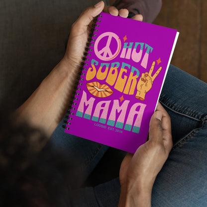 Hot Sober Mama Spiral notebook