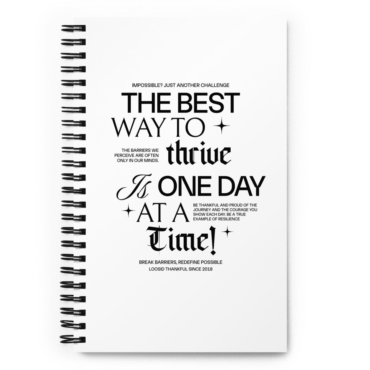 Be Thankful and Thrive Spiral notebook