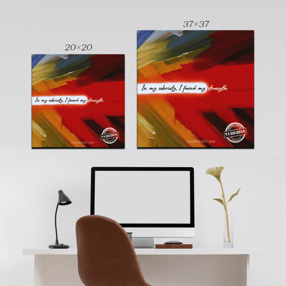 In My Sobriety, I Found My Strength Canvas w/ Personalized Sobriety Date