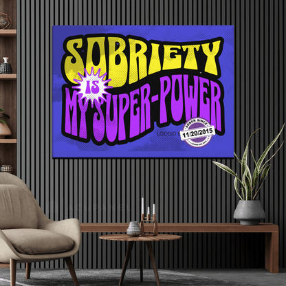 Super Power Canvas w/ Personalized Sobriety Date