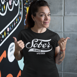 Women's Sober Since T-Shirt w/ Personalized Sobriety Date