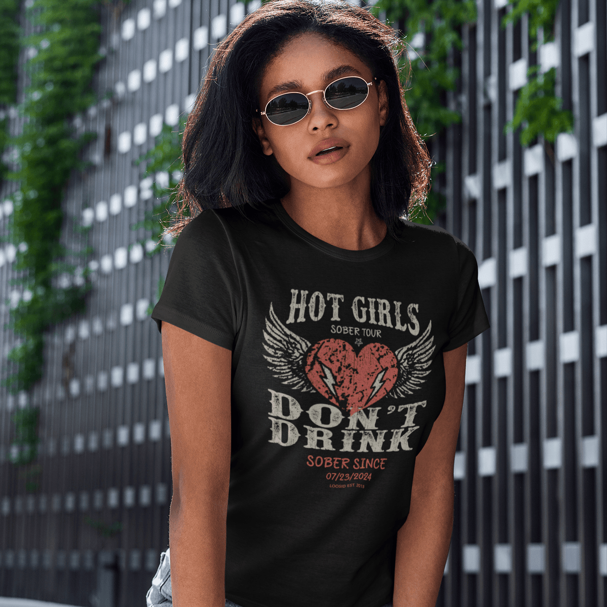 Hot Girls T-shirt with Custom Sobriety Date