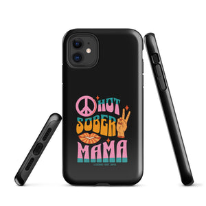 Hot Sober Mama Tough Case for iPhone®