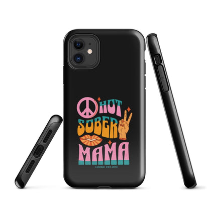 Loosid Hot Sober Mama Recovery Phone Case featuring the design