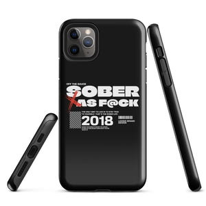 Sober As F*ck Tough Case for iPhone®