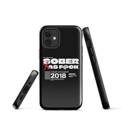 Sober As F*ck Tough Case for iPhone®