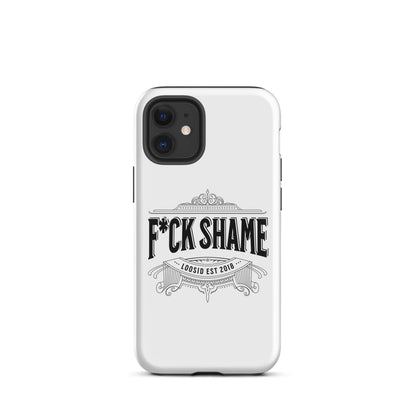 F*ck Shame Tough Case for iPhone®