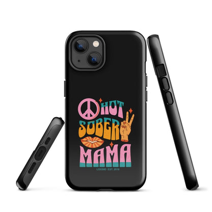 Hot Sober Mama Tough Case for iPhone®