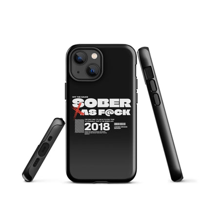 Sober As F*ck Tough Case for iPhone®