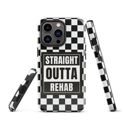 Straight outta of Rehab Tough Case for iPhone®