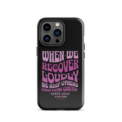 When We Recover Loud Recovery Phone Case featuring the design (view 11)