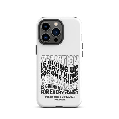 Addiction is Giving Up Recovery Phone Case featuring the design (view 11)