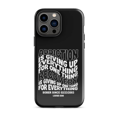 Addiction is Giving Up Recovery Phone Case featuring the design (view 11)