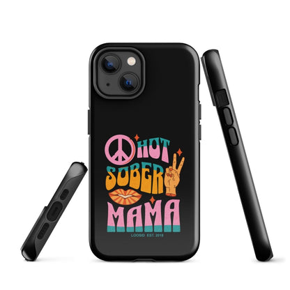 Hot Sober Mama Tough Case for iPhone®