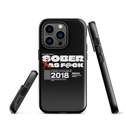 Sober As F*ck Tough Case for iPhone®
