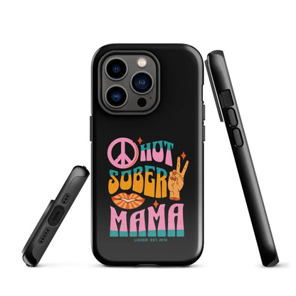 Hot Sober Mama Tough Case for iPhone®