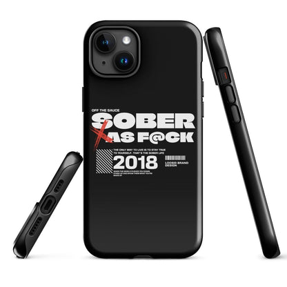 Sober As F*ck Tough Case for iPhone®