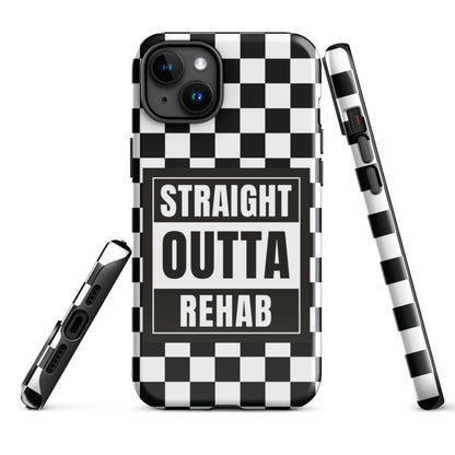 Straight outta of Rehab Tough Case for iPhone®