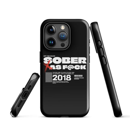 Sober As F*ck Tough Case for iPhone®
