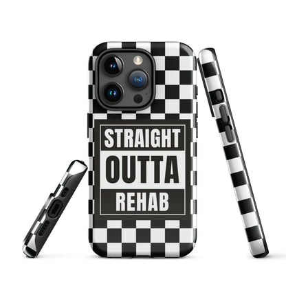 Straight outta of Rehab Tough Case for iPhone®