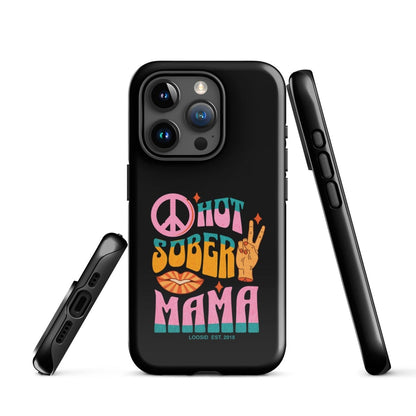 Hot Sober Mama Tough Case for iPhone®