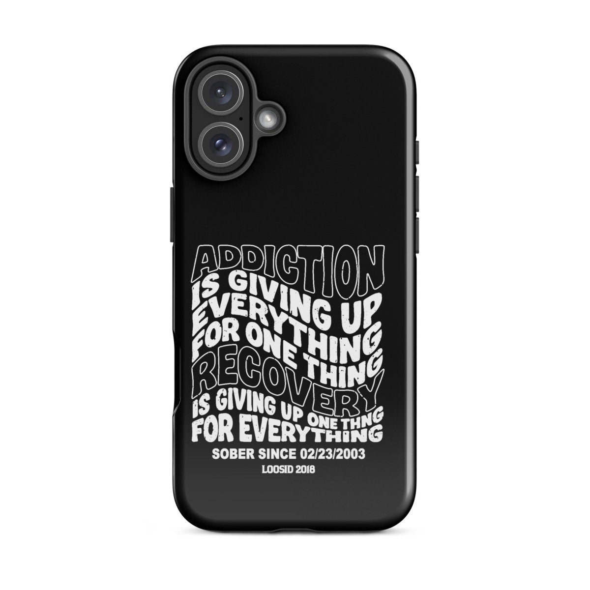 Addiction is Giving Up Recovery Phone Case featuring the design (view 21)