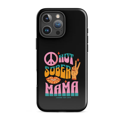Hot Sober Mama Tough Case for iPhone®