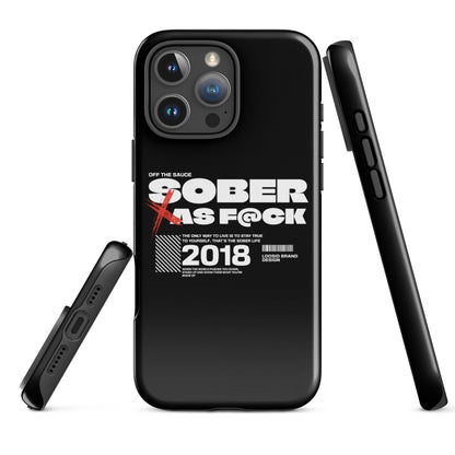 Sober As F*ck Tough Case for iPhone®