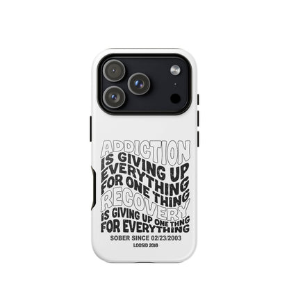 Addiction is Giving Up Recovery Phone Case back view (view 27)