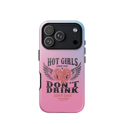 Hot Girls Don't Drink Recovery Phone Case side view (view 26)