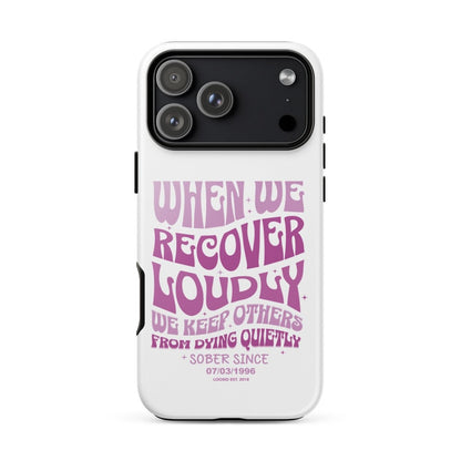 When We Recover Loud Recovery Phone Case back view (view 27)