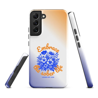 Embrace The Sober Life Tough Case (Samsung®)