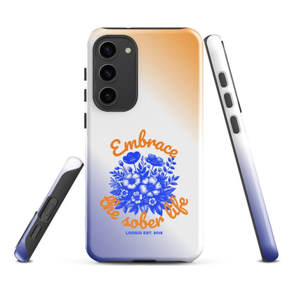 Embrace The Sober Life Tough Case (Samsung®)