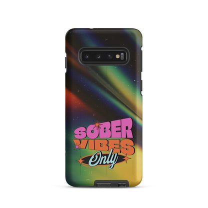 Sober Vibes Tough Case Samsung®