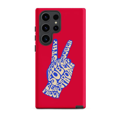 Peace & Sober Tough Case (Samsung®)