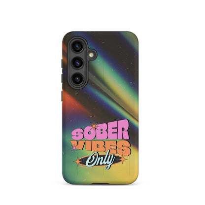 Sober Vibes Tough Case Samsung®