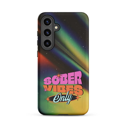 Sober Vibes Tough Case Samsung®