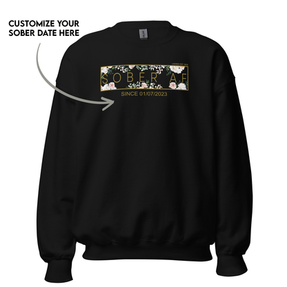 Women's Sober AF Flower Sweatshirt w/ Personalized Sobriety Date