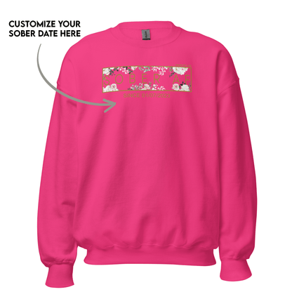 Women's Sober AF Flower Sweatshirt w/ Personalized Sobriety Date