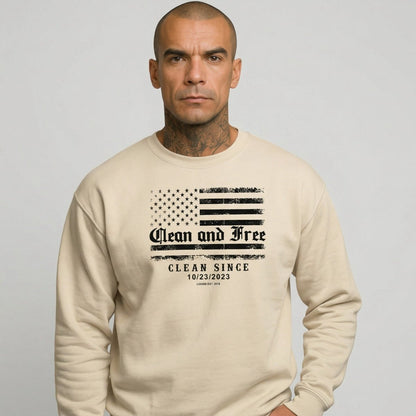 Clean and Free | Sobriety Sweatshirt with Custom Clean Since Date | Loosid