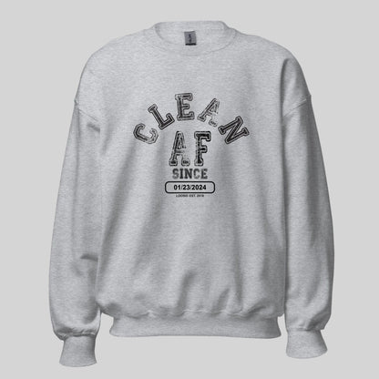 Clean AF Since Sobriety Recovery Hoodie featuring the design (view 21)