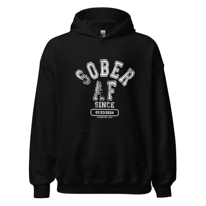 Recovery Hoodie | Sober AF Since Unisex Hoodie with Custom Sobriety Date