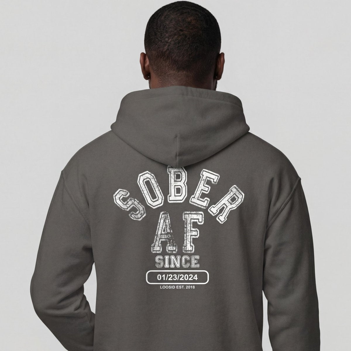 Recovery Hoodie | Sober AF Since Hoodie Front and Back Print with Custom Sobriety Date