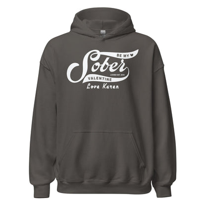 Be My Sober Valentine Hoodie w Personalized Name Recovery Hoodie fit detail (view 9)