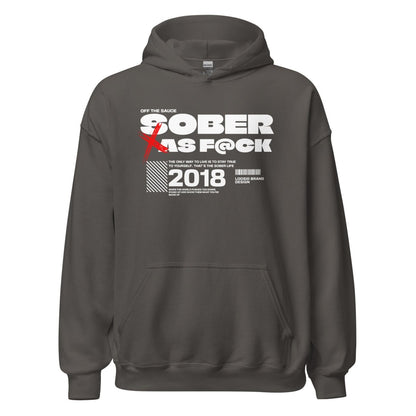 Sober As F*ck Recovery Hoodie flat lay styled image (view 3)