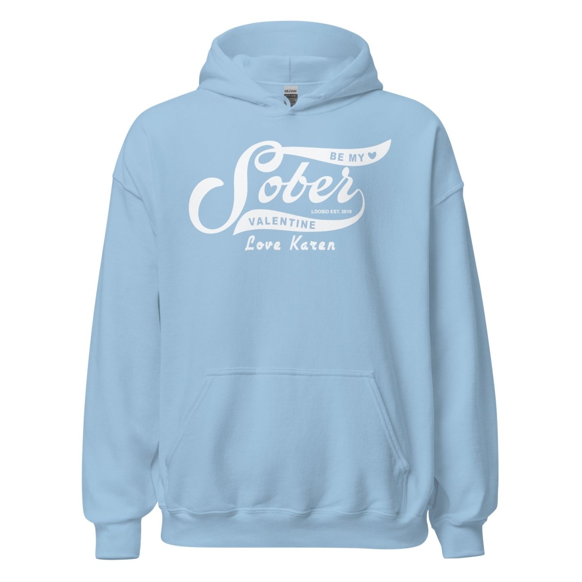 Be My Sober Valentine Hoodie w Personalized Name Recovery Hoodie flat lay styled image (view 13)