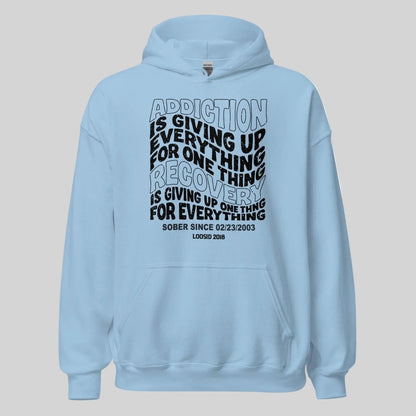 Addiction is Giving up Recovery Hoodie graphic detail (view 34)