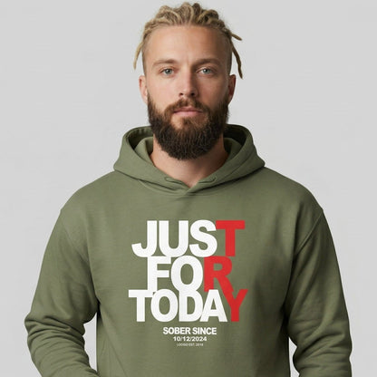 Recovery Hoodie | Just For Today Custom Sobriety Date